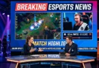 breaking esports news and match highlights